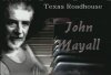 Texas Roadhouse John Mayall